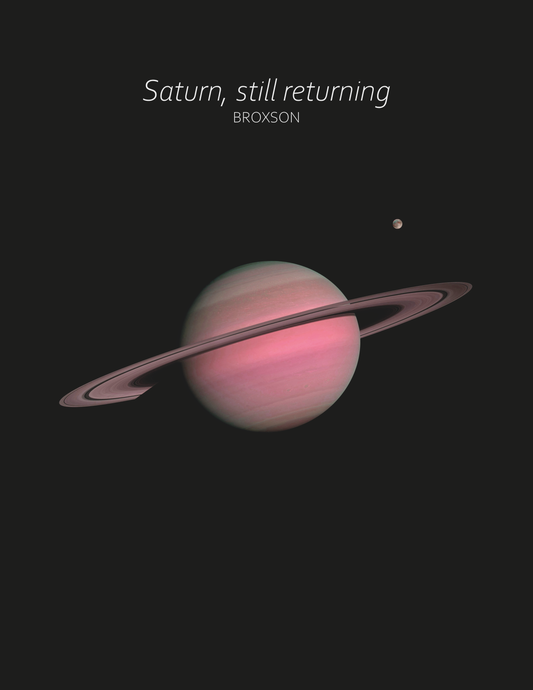 Saturn, still returning by Broxson