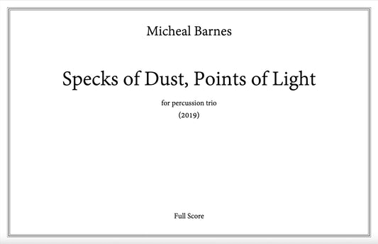 Specks of Dust, Points of Light by Micheal Barnes