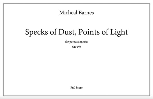 Specks of Dust, Points of Light by Micheal Barnes (DIGITAL DOWNLOAD)